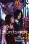 [The Better to Kiss You With 02] • Huntsmen